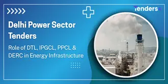 Delhi Power Sector Tenders Role of DTL, IPGCL, PPCL & DERC in Energy Infrastructure