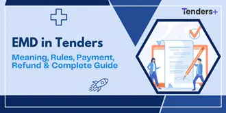 EMD in Tenders: Meaning, Rules, Payment, Refund & Complete Guide