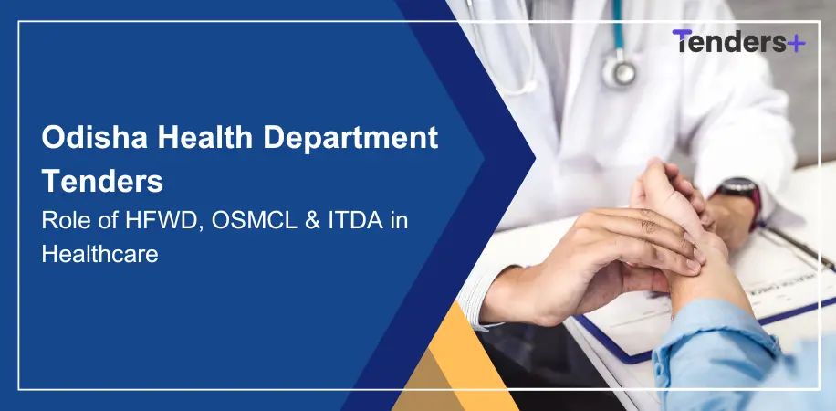 Odisha Healthcare Infra Tenders Guide